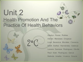 Unit 2 Health Promotion And The Practice Of Health Behaviors 