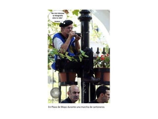 En Plaza de Mayo durante una marcha de cartoneros
 