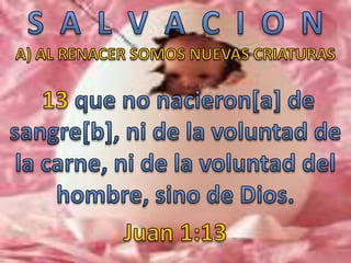 Salvacion(parte ocho)