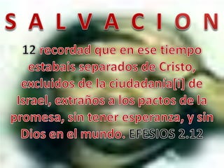 Salvación (parte once)