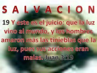 Salvación (parte once)