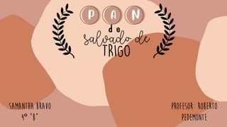 salvado de
Samantha Bravo
4° “B”
PROFESOR: ROBERTO
PEDEMONTE
 