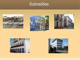 Sobradões 