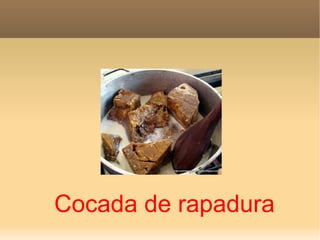 Cocada de rapadura 