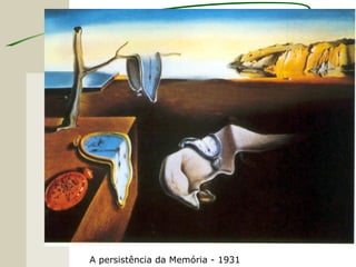 A persistência da Memória - 1931
 