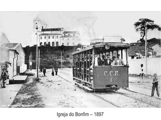 Igreja do Bonfim – 1897
 