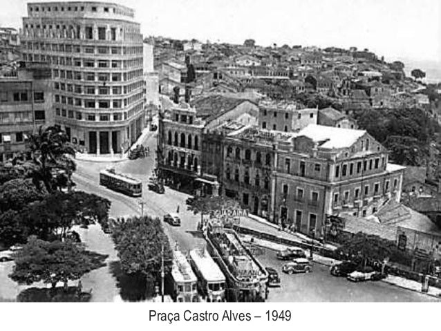 Praça Castro Alves – 1949
 