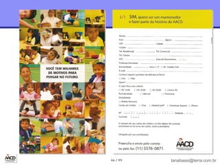 46 / 99   tanabassi@terra.com.br
 