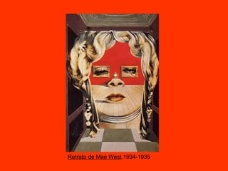 Retrato de Mae West.1934-1935
 