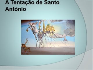 A Tentação de Santo
António
 