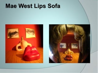 Mae West Lips Sofa
 