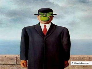 O filho do homem
 