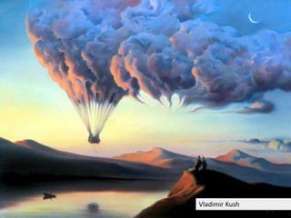 Vladimir Kush
 
