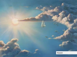 Heaven
 