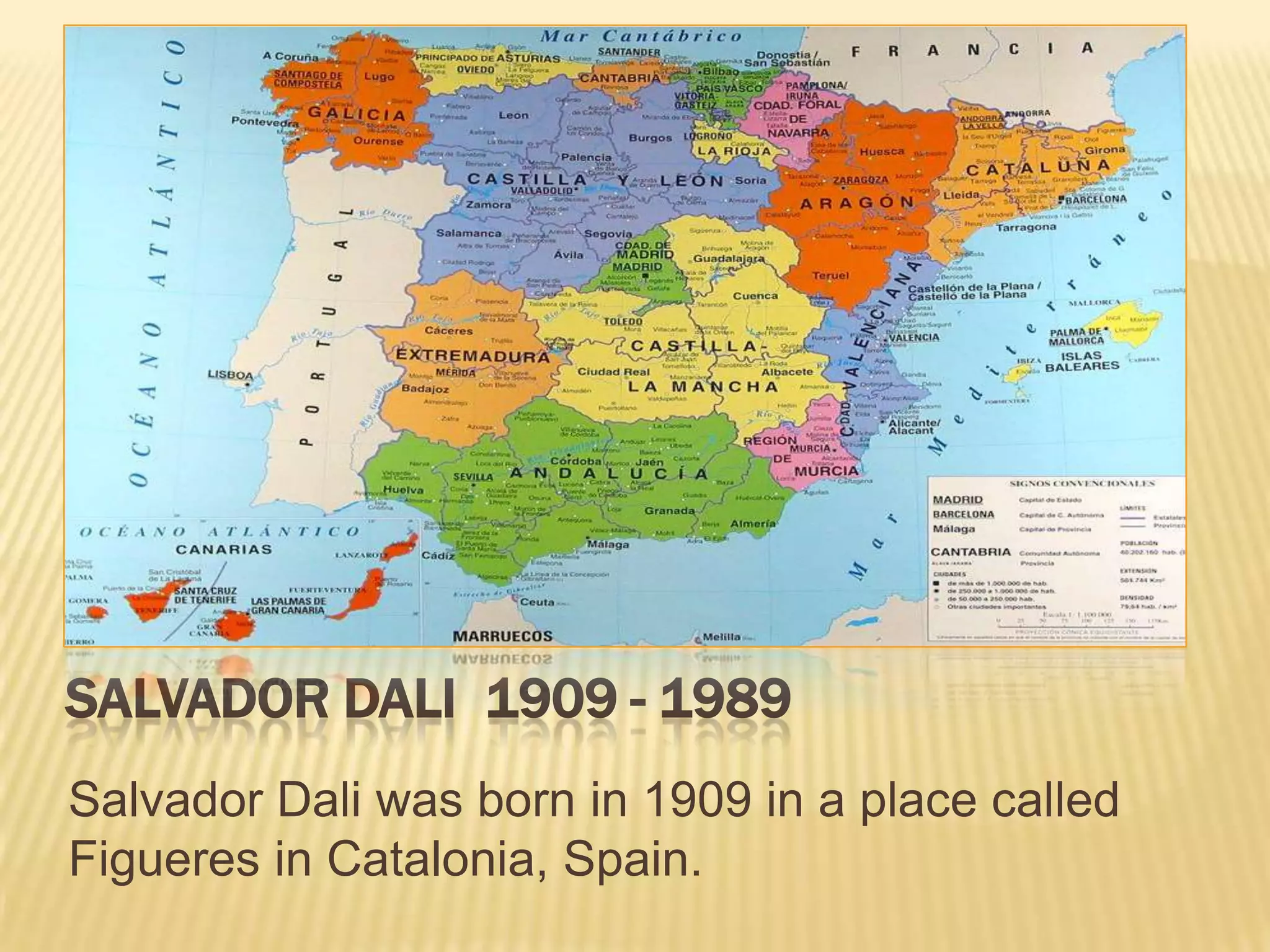 SALVADOR DALI 1909 - 1989
Salvador Dali was born in 1909 in a place called
Figueres in Catalonia, Spain.