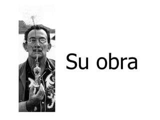 Su obra 