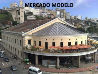 MERCADO MODELO
 