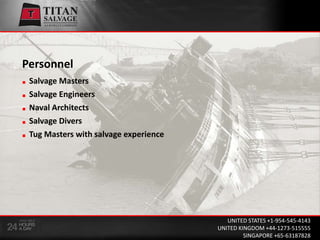  The ‘New’ Players  Modern Marine Salvage Company Structure