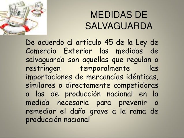 Salvaguardas al comercio exterior lineamientos del