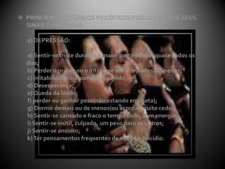  Transtornos de ansiedade;