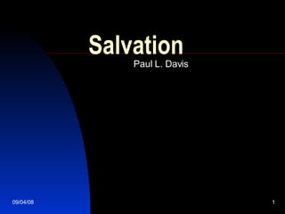 Salvation Paul L. Davis 