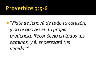  “Fíate de Jehová de todo tu corazón,
     y no te apoyes en tu propia
     prudencia. Reconócelo en todos tus
     caminos, y él enderezará tus
     veredas”.


(787) 890-0118
www.iglesiabiblicabaustista.o
rg
 