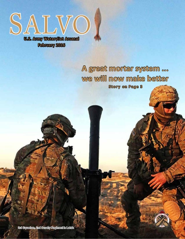 U.S. Army Watervliet Arsenal's February 2016 newsletter: The Salvo