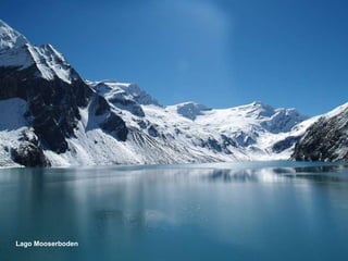 Lago Mooserboden  