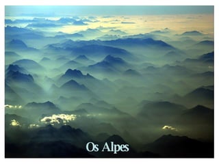 Os Alpes 