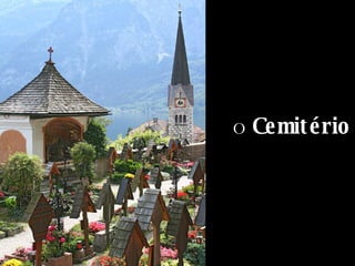 O  Cemitério 