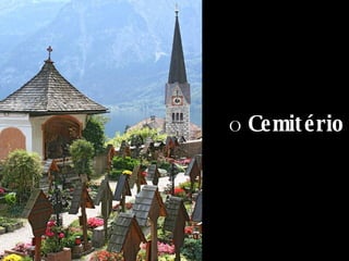 O  Cemitério 