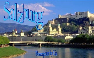 Salzburg Powerpoint by Lia 