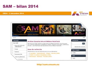 SAM – bilan 2014 
CRCA – 2 décembre 2014 
http://sam.ensam.eu 
 