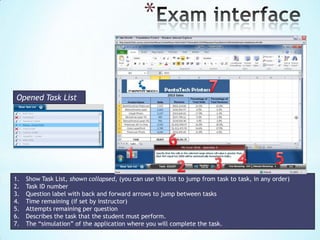 Project Start Files

 Complete all Project work using your
personalized Start file, which has
your name encrypted in it.
 Follow all of the Project Step
instructions. Save your completed file
before submitting it for grading.

 