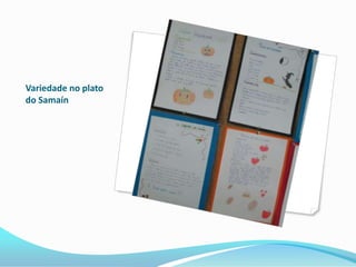 Variedade no plato
do Samaín

 