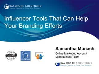 Influencer Tools That Can Help Your Branding Efforts