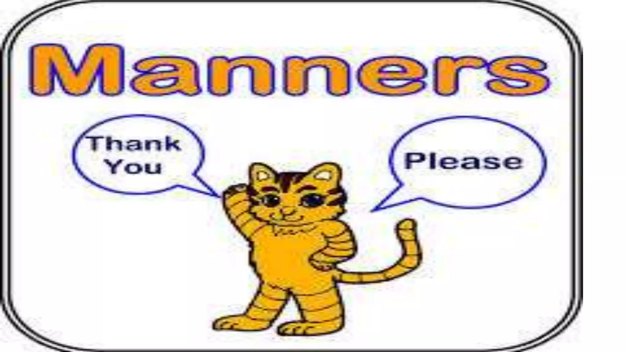 Samantha good manners