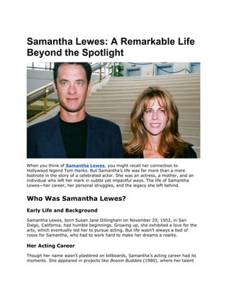Samantha Lewes_ A Remarkable Life Beyond the Spotlight.docx