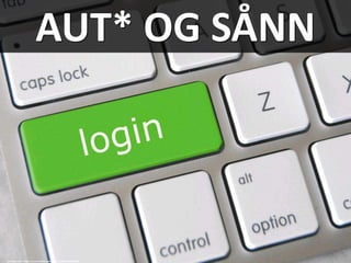 AUT* OG SÅNN
cc: GotCredit - https://www.flickr.com/photos/30576334@N05
 