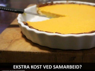 EKSTRA KOST VED SAMARBEID?cc: various brennemans - https://www.flickr.com/photos/58143970@N00
 