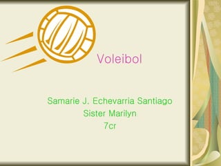Voleibol   Samarie J. Echevarria Santiago Sister Marilyn 7cr 