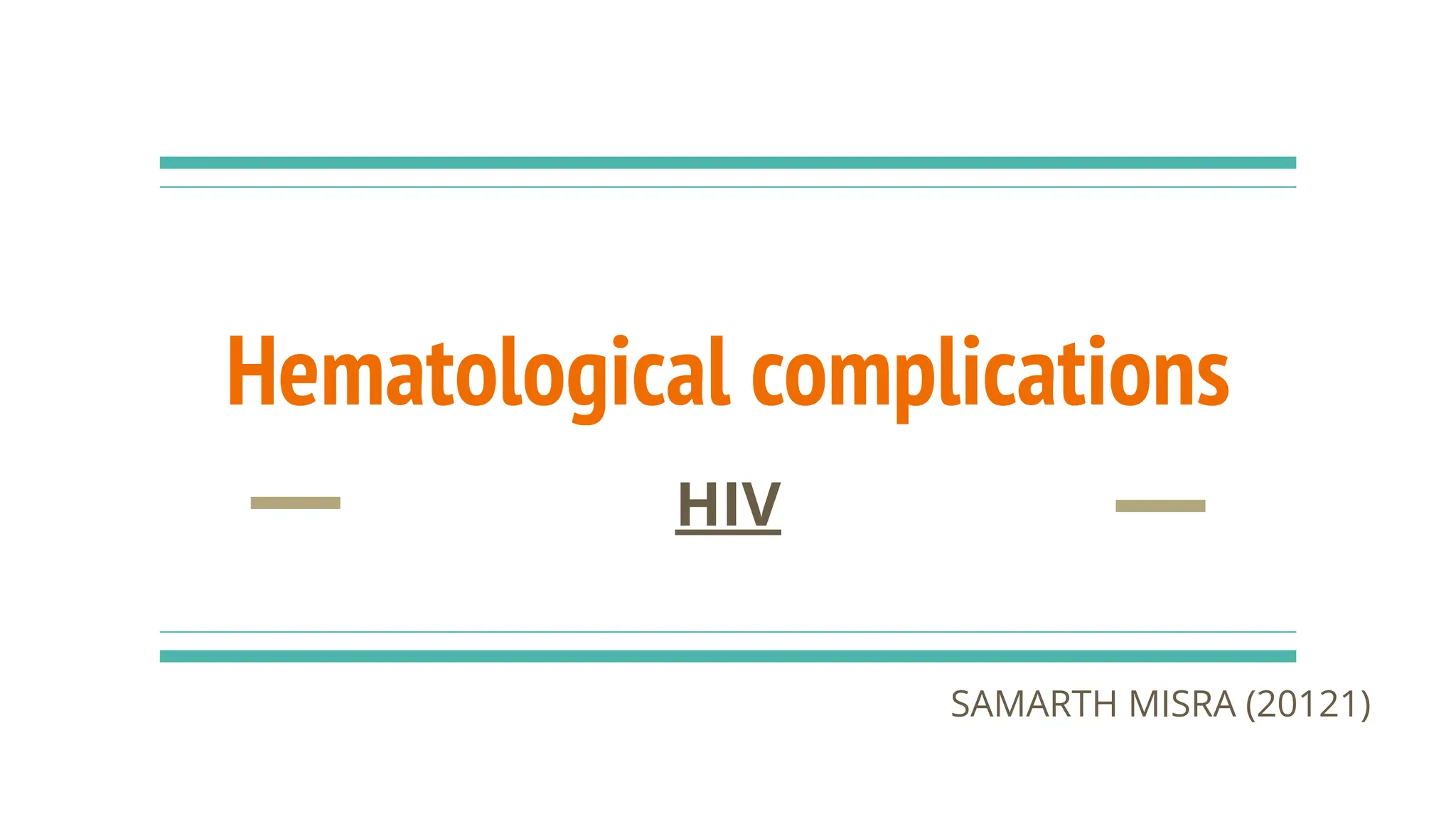 hematological-complications-of-hiv-mbbs-ug-ppt