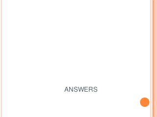 ANSWERS
 