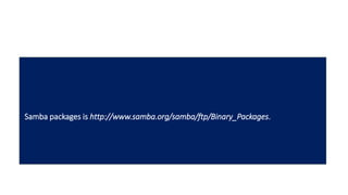 Samba packages is http://www.samba.org/samba/ftp/Binary_Packages.
 