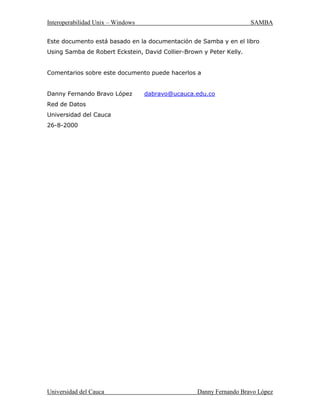 SXEOLFy XQD VHULH GH GRFXPHQWRV GH HVWDQGDUL]DFLyQ WLWXODGRV 5)  
DOOtVHSUHVHQWDURQORVGHOLQHDPLHQWRVSDUDTXH1HW%,26RSHUHWUDEDMH
VREUHXQDUHG738'3(VWHFRQMXQWRGHGRFXPHQWRVJRELHUQDFDGDXQDGH
ODV LPSOHPHQWDFLRQHV TXH H[LVWHQ HQ ,QWHUQHW LQFOXHQGR DTXHOODV
VXPLQLVWUDGDVSRU0LFURVRIWFRQVXVVLVWHPDVRSHUDWLYRV:LQGRZVDVtFRPROD
VXLWH6DPED
'HVGH HQWRQFHV HO HVWiQGDU GHILQLGR HQ HVRV GRFXPHQWRV OOHJy D VHU
FRQRFLGR FRPR 1HW%,26 VREUH 73,3 R 1%7 (O VWDQGDUG 1%7 5)
 