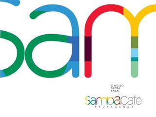 Samba Café Propaganda