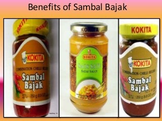 Benefits of Sambal Bajak 
 