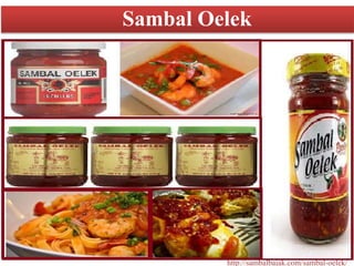 Sambal Oelek 
http://sambalbajak.com/sambal-oelek/ 
 
