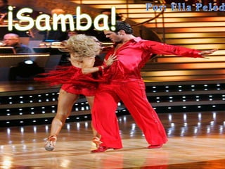 ¡Samba! Por: Ella Peled 