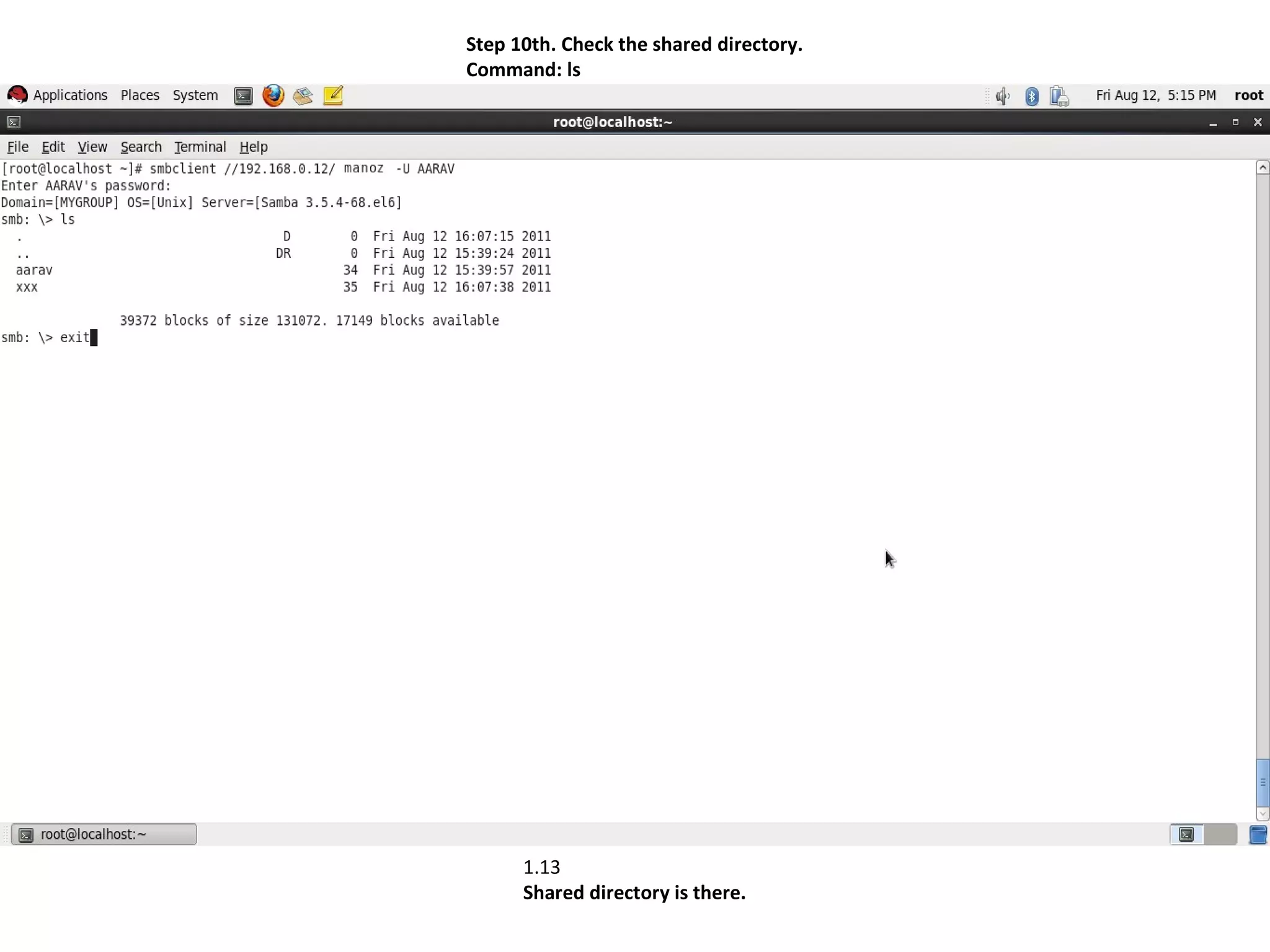 Step 10th. Check the shared directory.
Command: ls




      1.13
      Shared directory is there.
 